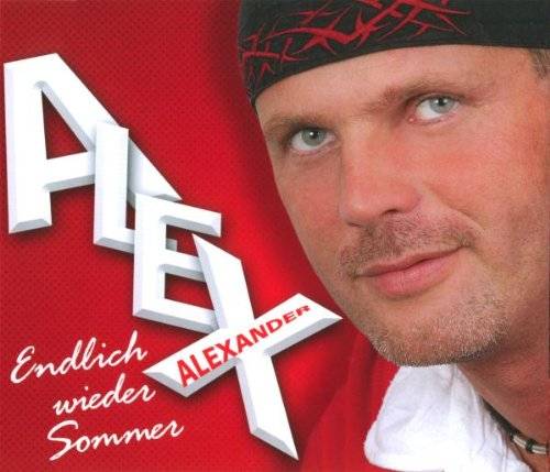 Alex Alexander - Endlich wieder Sommer