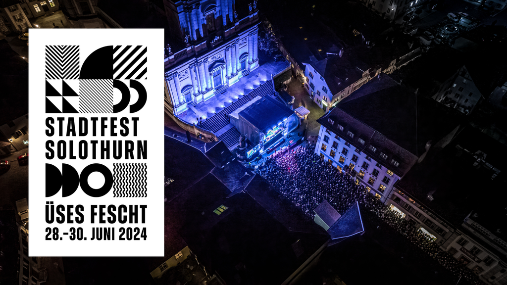 Countdown zum Solothurner Stadtfest: Erste Acts und Highlights enthüllt