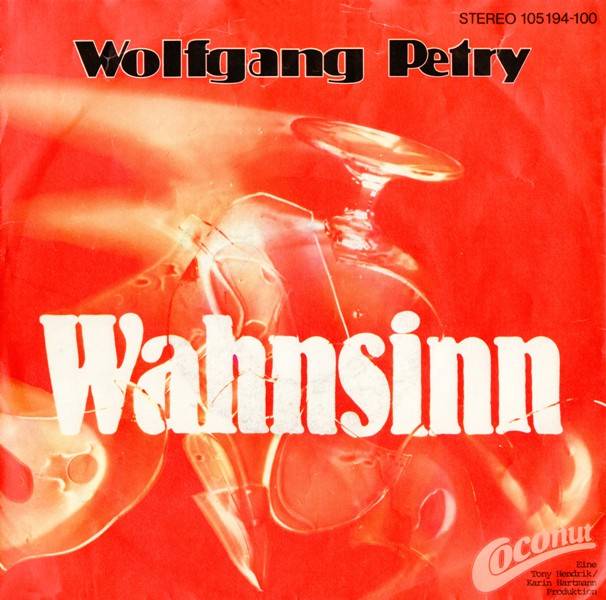 Wolfgang Petry - Wahnsinn