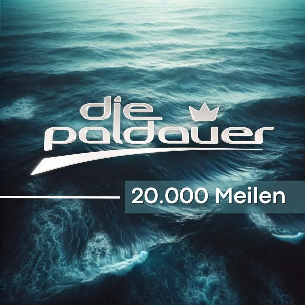 Paldauer - 20.000 Meilen