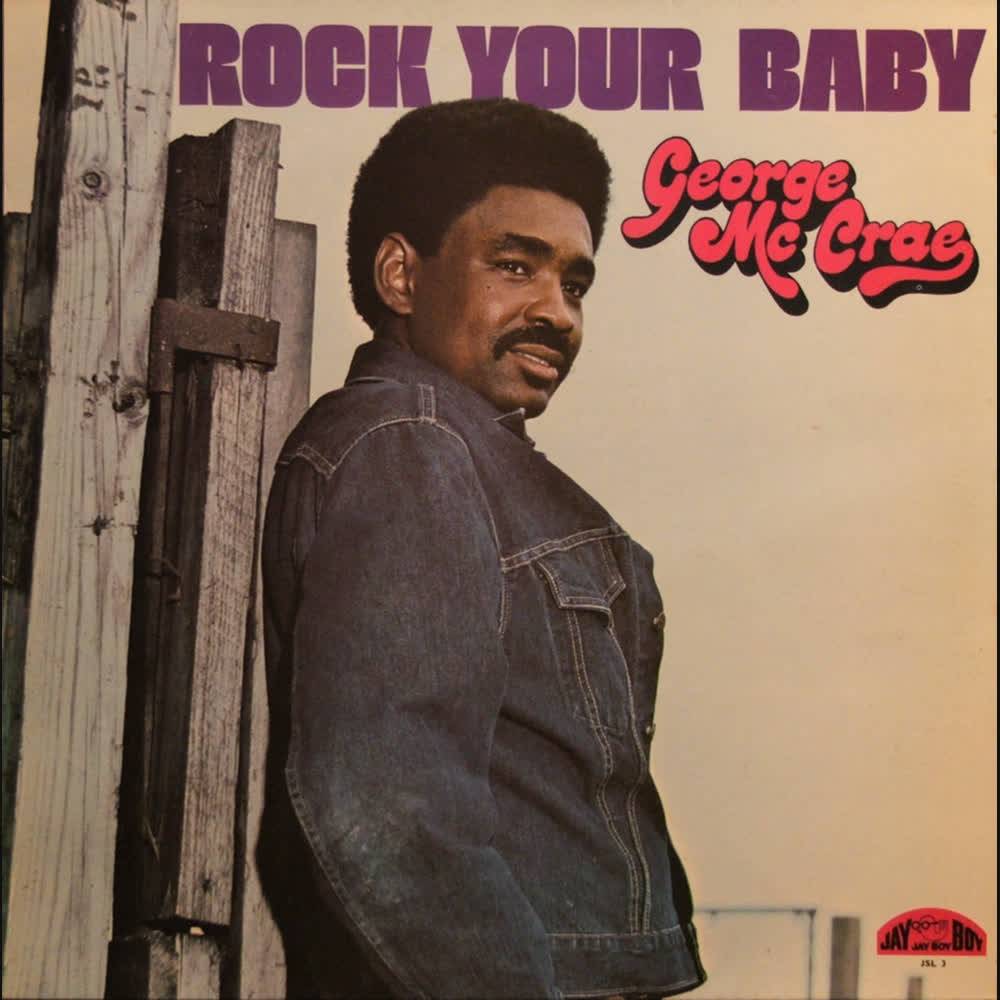 George McCrae - Rock Your Baby