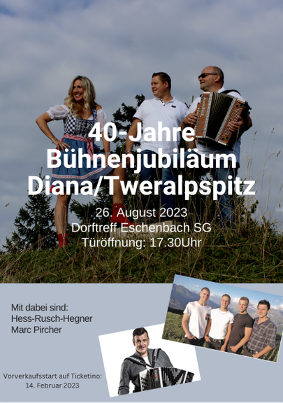 40-jähriges Bühnenjubiläum Diana/Tweralpspitz