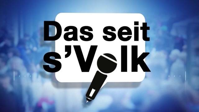 Das seit s`Volk!