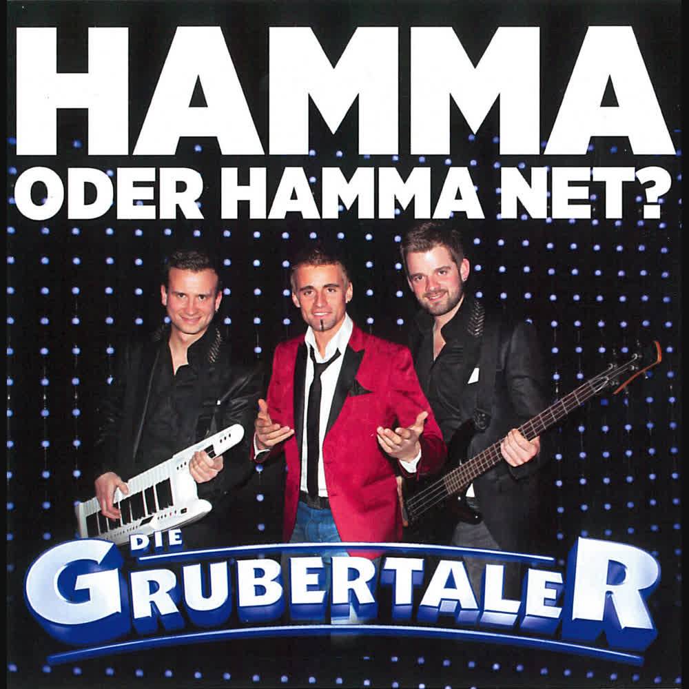 Grubertaler - Hamma oder Hamma net