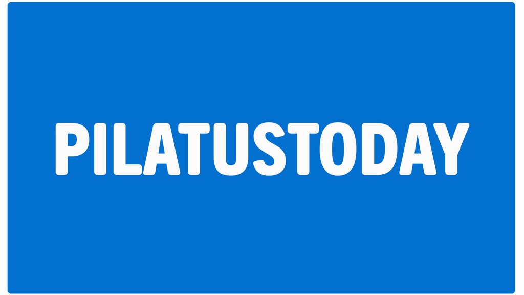 Pilatustoday