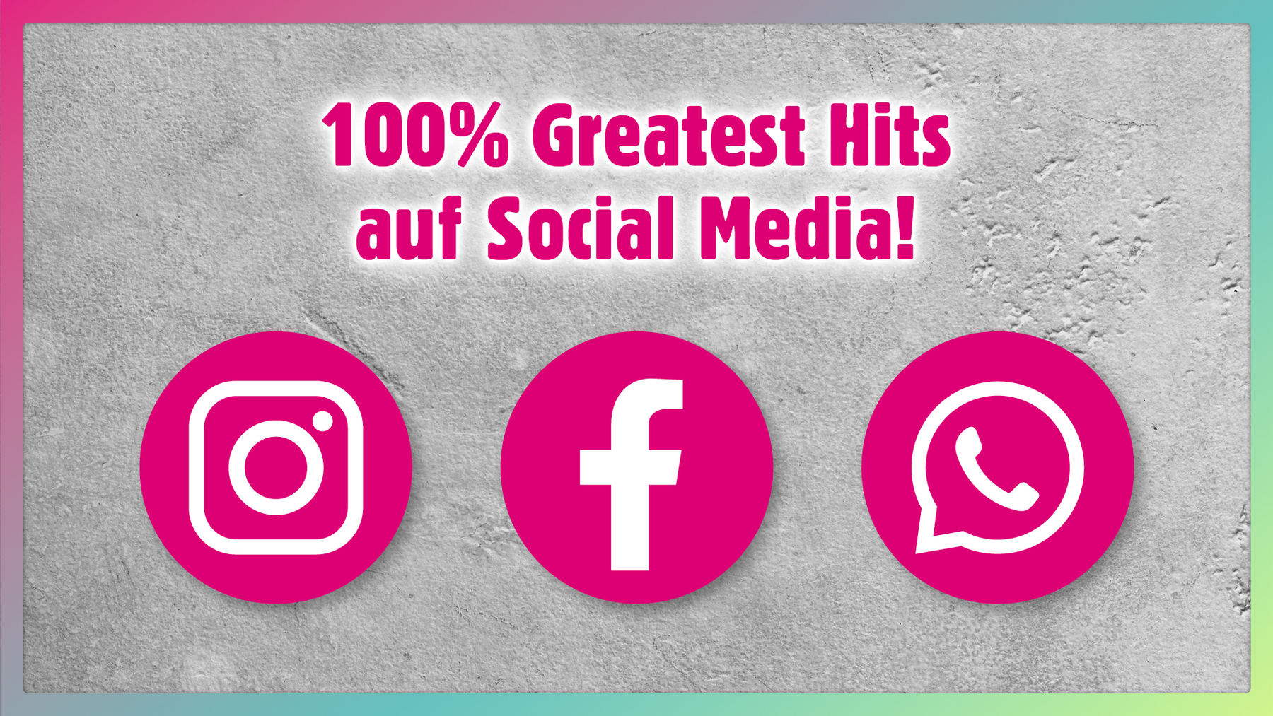 100% Greatest Hits auf Social Media!