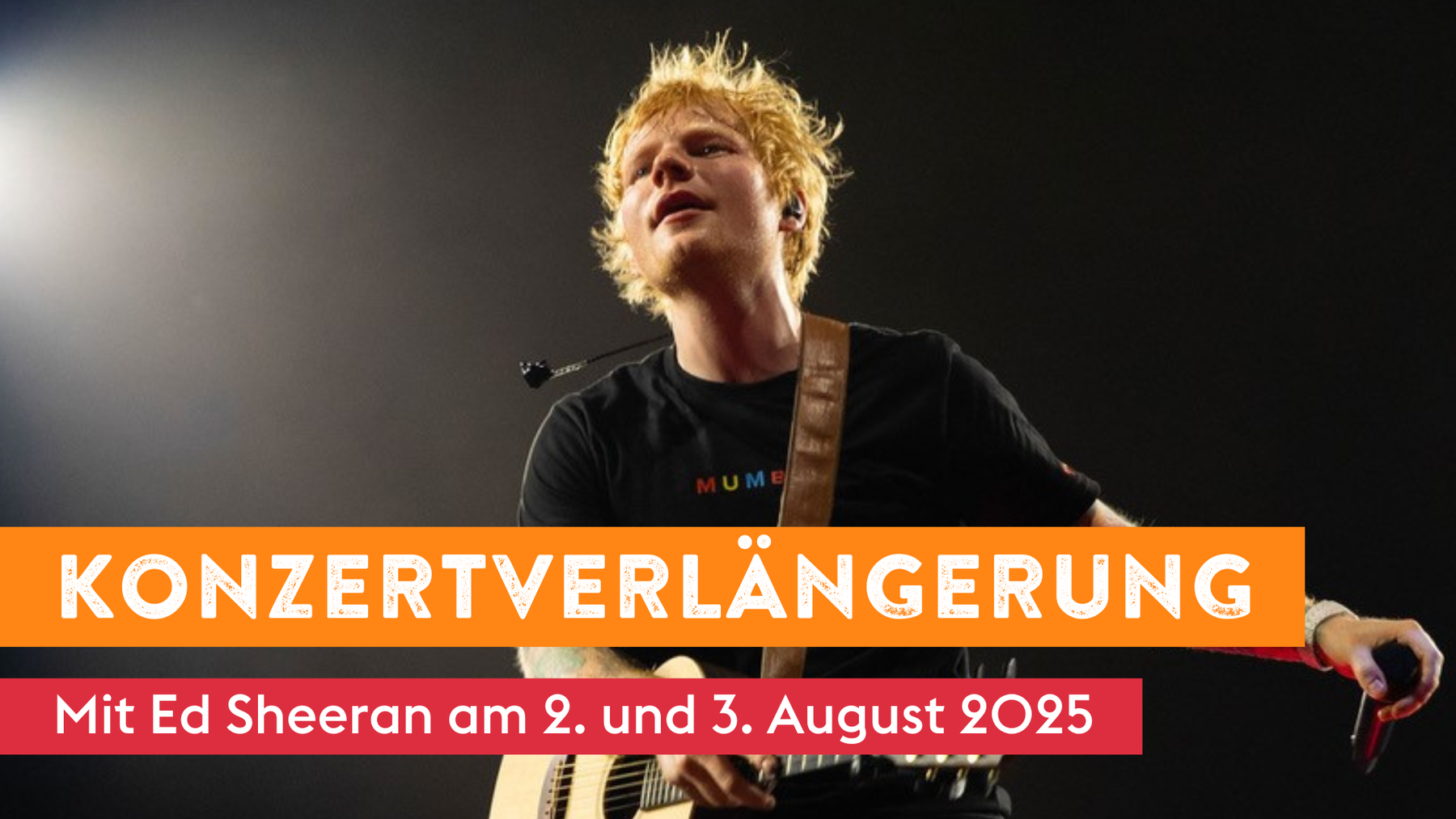 Ed Sheeran Konzertverlängerung 2025
