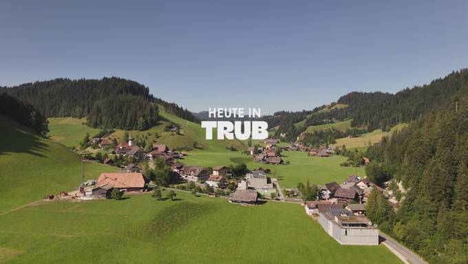 Unterwegs in Trub