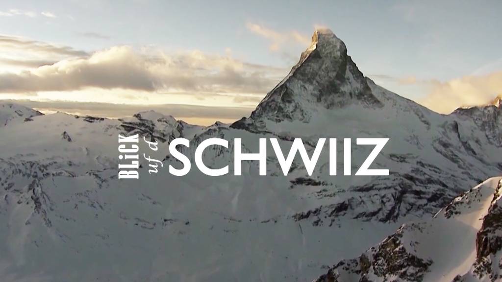Blick uf d' Schwiiz