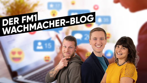 Der FM1 Wachmacher-Blog