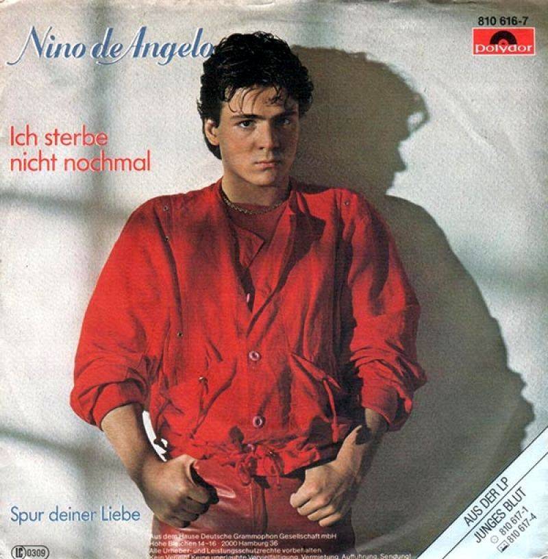 Nino de Angelo - Ich sterbe nicht nochmals