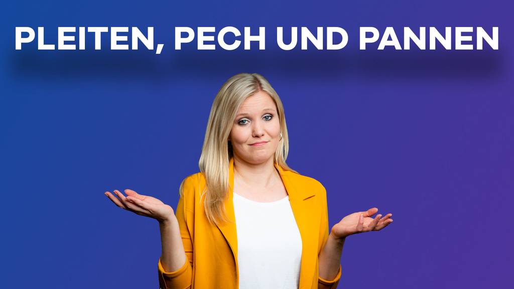 Pleiten, Pech und Pannen