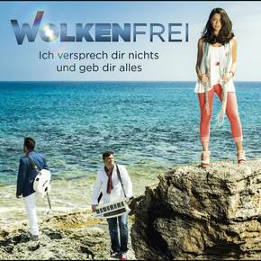 Ich versprech Dir nichts und geb' Dir alles (Radio Mix)