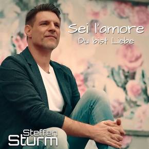 Sei l´Amore (Du bist Liebe)
