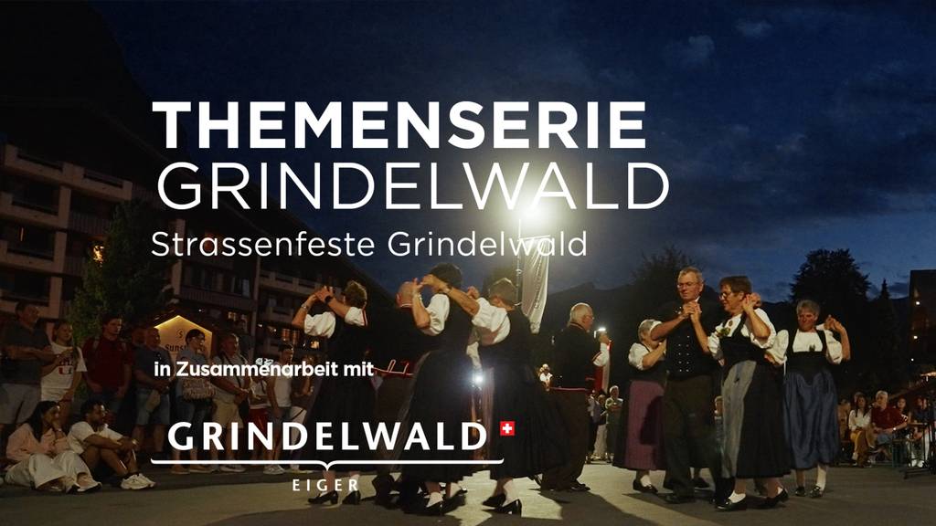 Strassenfeste Grindelwald
