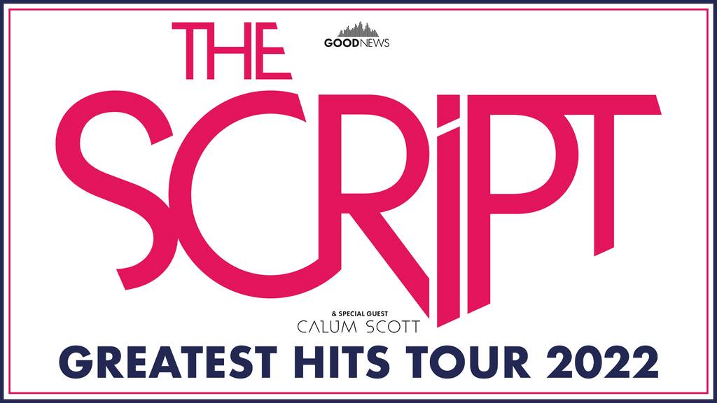 THE SCRIPT, Greatest Hits Tour 2022