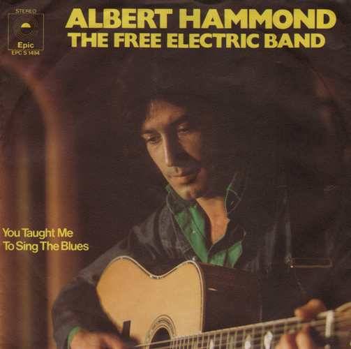 Albert Hammond - The Free Electric Band