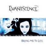 BRING ME TO LIFE BRING ME TO LIFE