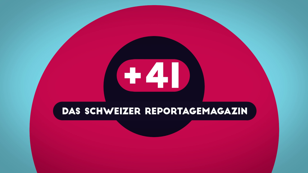 +41 – Das Schweizer Reportagemagazin