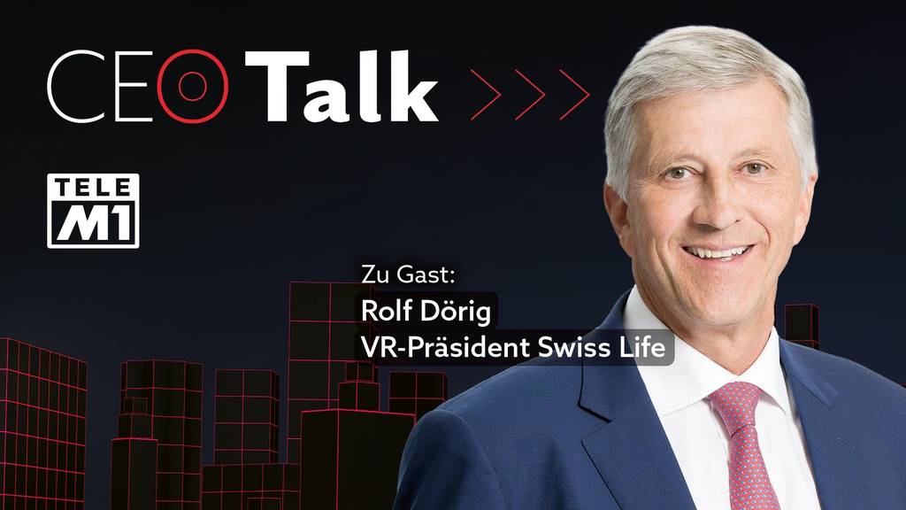 «CEO Talk» mit Swiss Life-Verwaltungsratspräsident Rolf Dörig