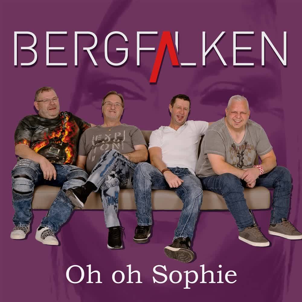 Bergfalken - Oh oh Sophie