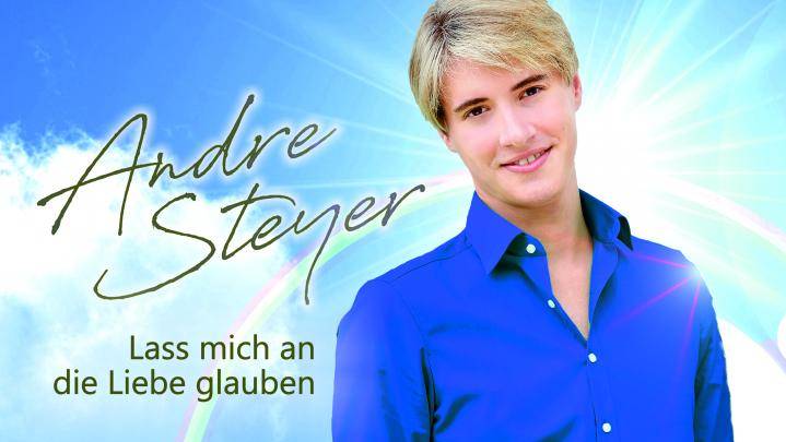 cover-andre-steyer-lass-mich-an-die-liebe-glauben