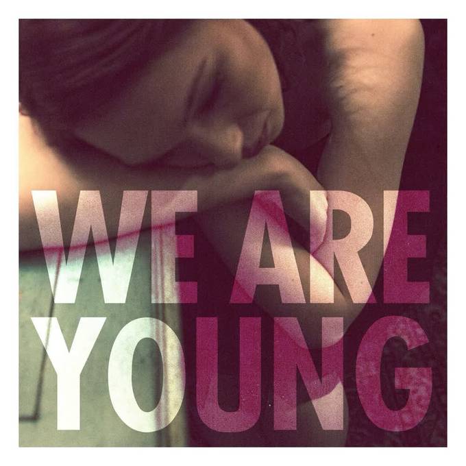 WE ARE YOUNG