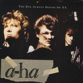 THE SUN ALWAYS SHINES ON T.V. (1985) THE SUN ALWAYS SHINES ON T.V. (1985)