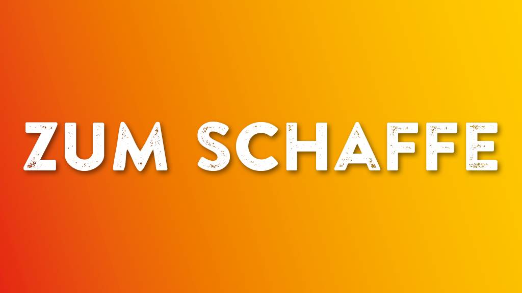 Zum Schaffe