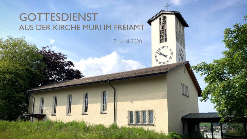Gottesdienst aus der Kirche Muri