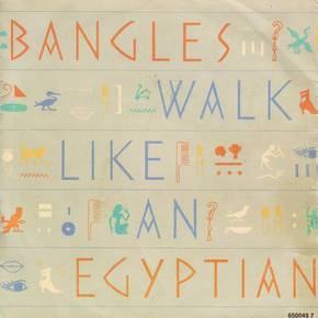 WALK LIKE AN EGYPTIAN (1985)