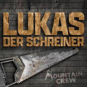 Lukas der Schreiner Lukas der Schreiner