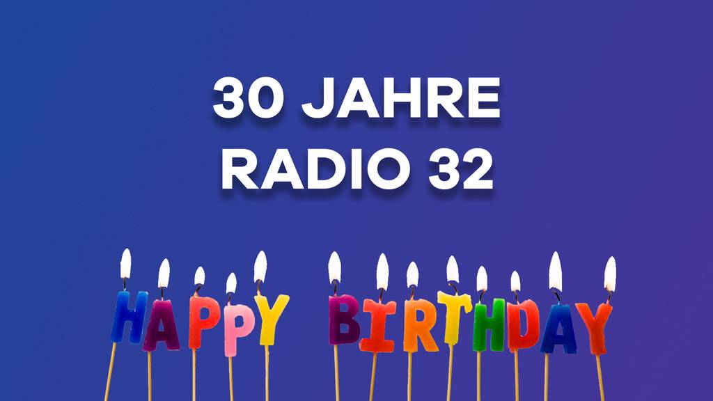 30 Jahre Radio 32 Geburtstag